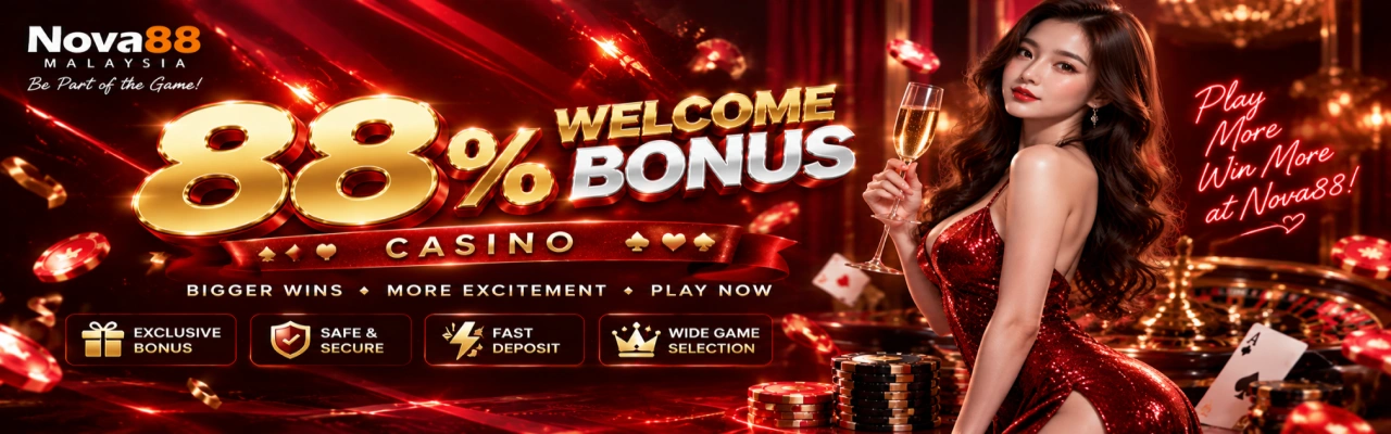 Nova88 Live Casino Welcome Bonus Promotion